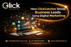 Read more about the article How ClickCatcher Drives Business Leads Using Digital Marketing