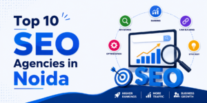 TOP 10 SEO AGENCIES IN NOIDA